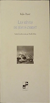 Les rêves de Jésus-Christ - Rajko Djuric
