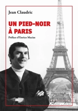Un pied-noir à Paris - Jean Claudric