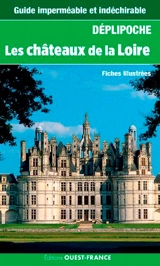 Les châteaux de la Loire - Jean Vassort
