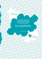 Les Auschwitz : témoignages - Georges Snyders