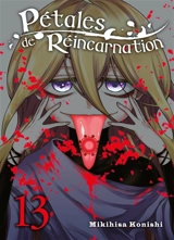 Pétales de réincarnation. Vol. 13 - Mikihisa Konishi