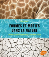 Formes et motifs dans la nature : l'ordre caché du monde sous l'apparent chaos - Philip Ball
