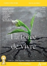 La force de vivre : Hugo, Les contemplations ; Nietzsche, Le gai savoir ; Svetlana Alexievitch, La supplication : CPGE scientifiques