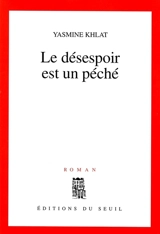 Le désespoir est un péché - Yasmine Khlat