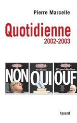Quotidienne : chroniques 2002-2003 - Pierre Marcelle