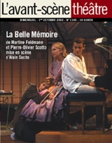 Avant-scène théâtre (L'), n° 1145. La belle mémoire - Martine Feldmann