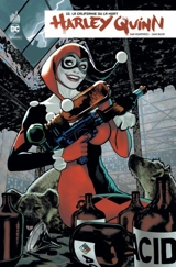 Harley Quinn rebirth. Vol. 10. La Californie ou la mort - Sam Humphries