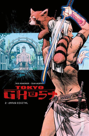 Tokyo ghost. Vol. 2. Enfer digital - Rick Remender