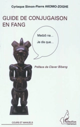 Guide de conjugaison en fang - Cyriaque Simon-Pierre Akomo-Zoghe