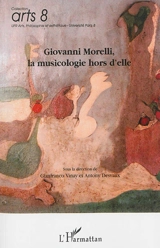Giovanni Morelli, la musicologie hors d'elle