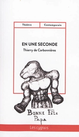 En une seconde - Thierry de Carbonnières