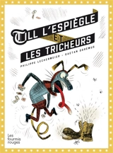 Till l'espiègle et les tricheurs - Philippe Lechermeier