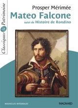 Mateo Falcone. Histoire de Rondino - Prosper Mérimée