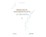 Professeur-documentaliste : un tiers-métier - Isabelle Fabre