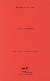 Le vice suprême - Joséphin Peladan