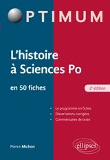 L'histoire à Sciences Po : en 50 fiches - Pierre Michon