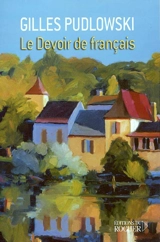 Le devoir de français - Gilles Pudlowski