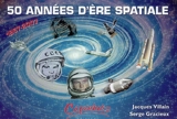50 années d'ère spatiale : 1957-2007 - Jacques Villain