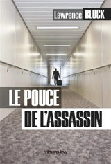 Le pouce de l'assassin - Lawrence Block