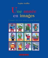 Une année en images : l'imagier des tout-petits au jour le jour - Sophie Kniffke