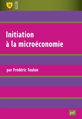 Initiation à la micro-économie - Frédéric Teulon