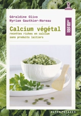 Calcium végétal : recettes riches en calcium sans produits laitiers - Géraldine Olivo