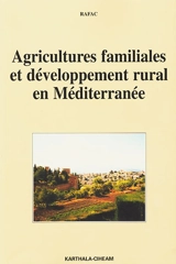 Agricultures familiales et développement rural en Méditerranée - Réseau Agricultures familiales comparées
