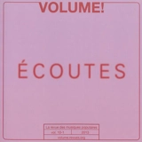 Volume !, n° 10-1. Ecoutes : discours, pratiques, médiations