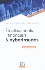 Etablissements financiers & cyberfraudes - Myriam Quéméner