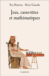 Jeux, casse-têtes et mathématiques - Yves Dutrieux