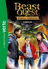 Beast quest : nouvelle génération. Vol. 3. Le tombeau perdu - Adam Blade