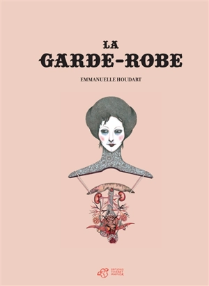 La garde-robe - Emmanuelle Houdart