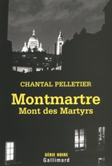 Montmartre, Mont des Martyrs - Chantal Pelletier