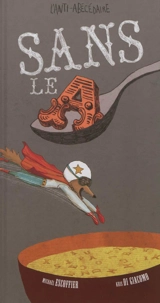 Sans le A : l'anti-abécédaire - Michaël Escoffier