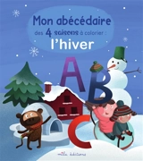 L'hiver : mon abécédaire des 4 saisons à colorier - Anne Baudier