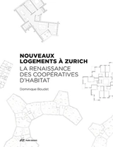 Nouveaux logements à Zurich : la renaissance des coopératives d'habitat - Dominique Boudet