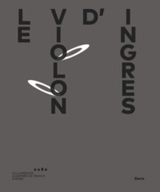 Le violon d'Ingres : exposition, Rome, Villa Médicis, du 1er novembre 2018 au 3 février 2019