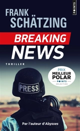 Breaking news - Frank Schätzing