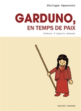 Garduno, en temps de paix - Philippe Squarzoni