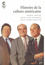 Histoire de la culture américaine - Daniel Royot