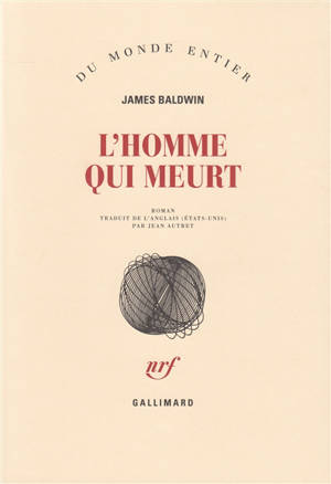 L'homme qui meurt - James Baldwin
