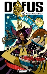 Dofus. Vol. 12. Aurore picture show - Tot