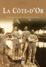 La Côte-d'Or - Sylvianne Léveillé