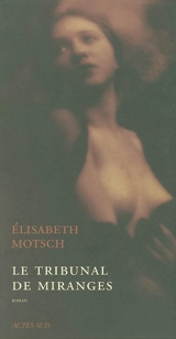 Le tribunal de miranges - Elisabeth Motsch
