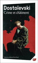 Crime et châtiment - Fédor Dostoievski