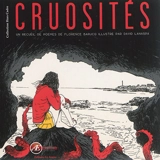 Cruosités : poésies illustrées - Florence Barucq
