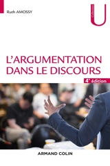 L'argumentation dans le discours - Ruth Amossy