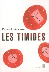 Les timides - Patrick Avrane