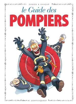 Le guide des pompiers en BD - Jack Domon