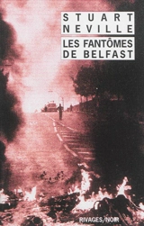 Les fantômes de Belfast - Stuart Neville